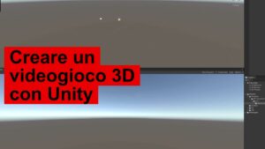 creare un videogioco 3d con Untity